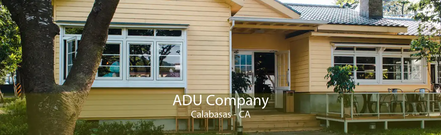 ADU Company Calabasas - CA